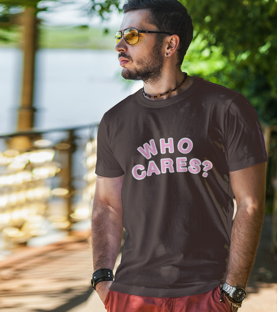 WHO CARES? Pink And White Lettering On Brown Background T-Shirt