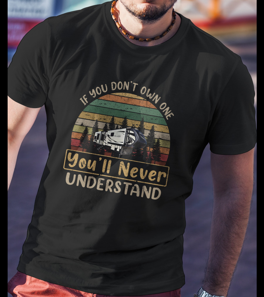 If You Don't Own One You'll Never Understand Vilano 369FB T-Shirt