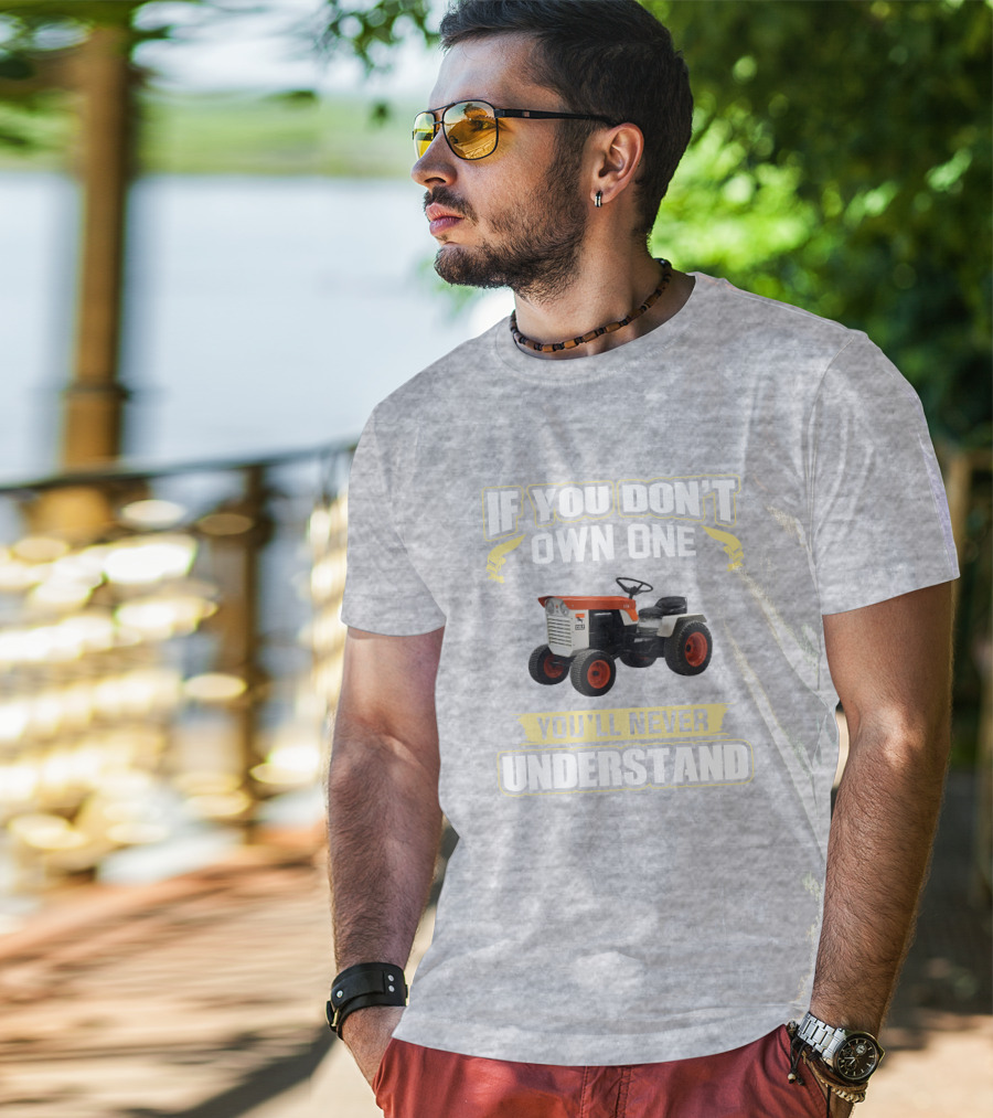 Colt Tractor If You Don't Own One You'll Never Understand T-Shirt