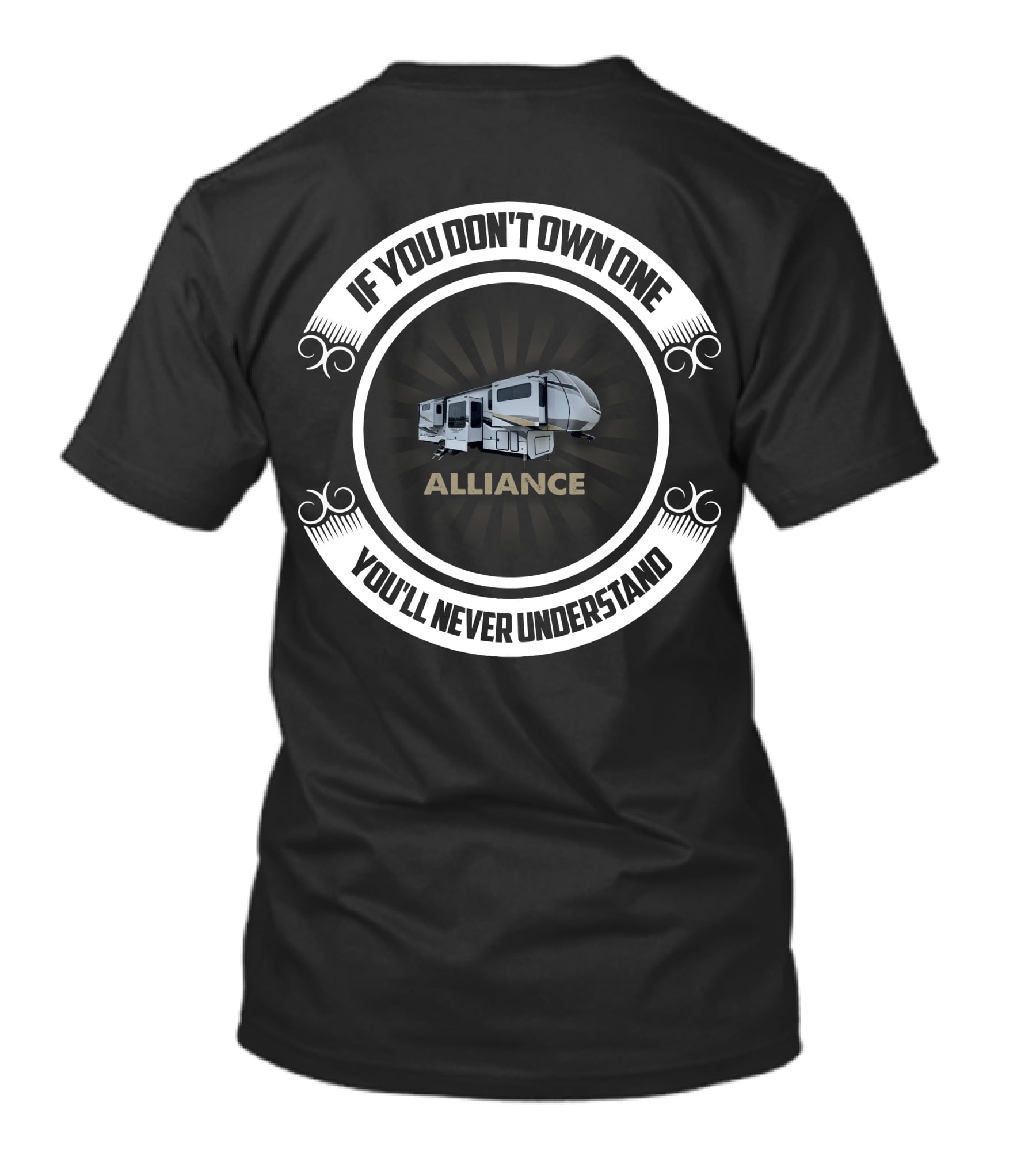 If You Don't Own One You'll Never Understand Alliance T-Shirt
