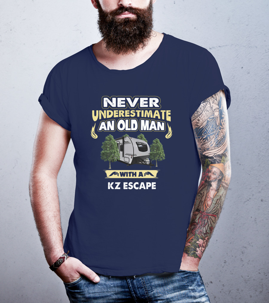 Never Underestimate An Old Man With A KZ Escape T-Shirt