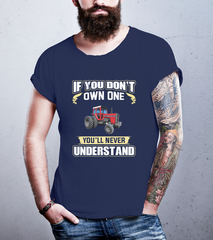 If You Don't Own One Mf 1155 You'll Never Understand T-Shirt