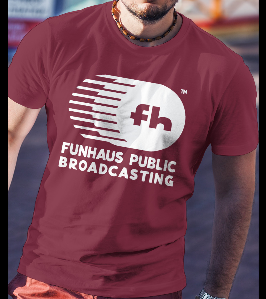 Funhaus Public Broadcasting Logo Design Fh T-Shirt