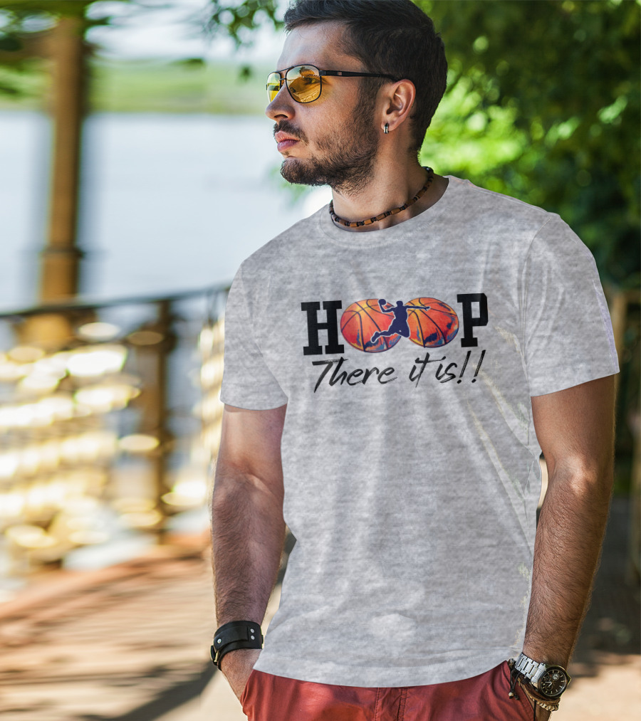 Hoop There It Is Basketball Dunk T-Shirt