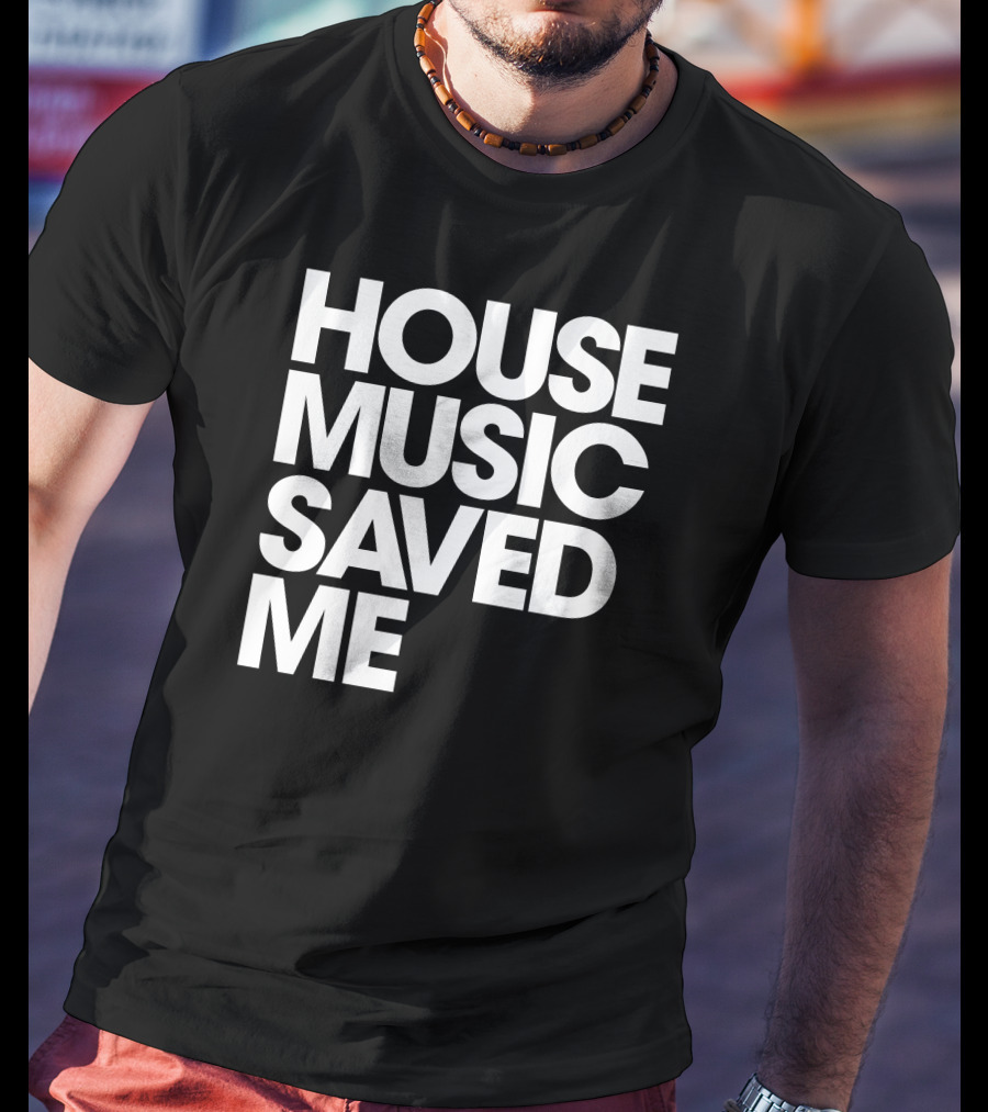 Djjohngold Merch House Music Saved Me T-Shirt