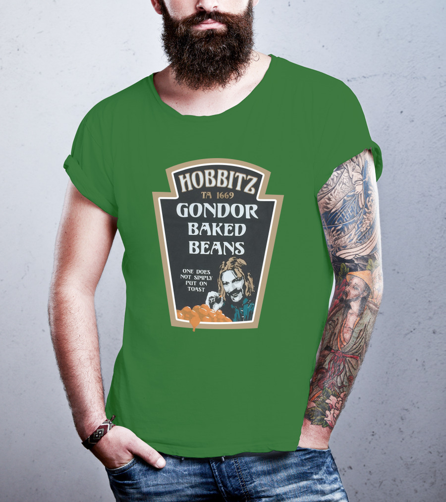 Hobbitz Gondor Baked Beans One Does Not Simply Put On Toast T-Shirt