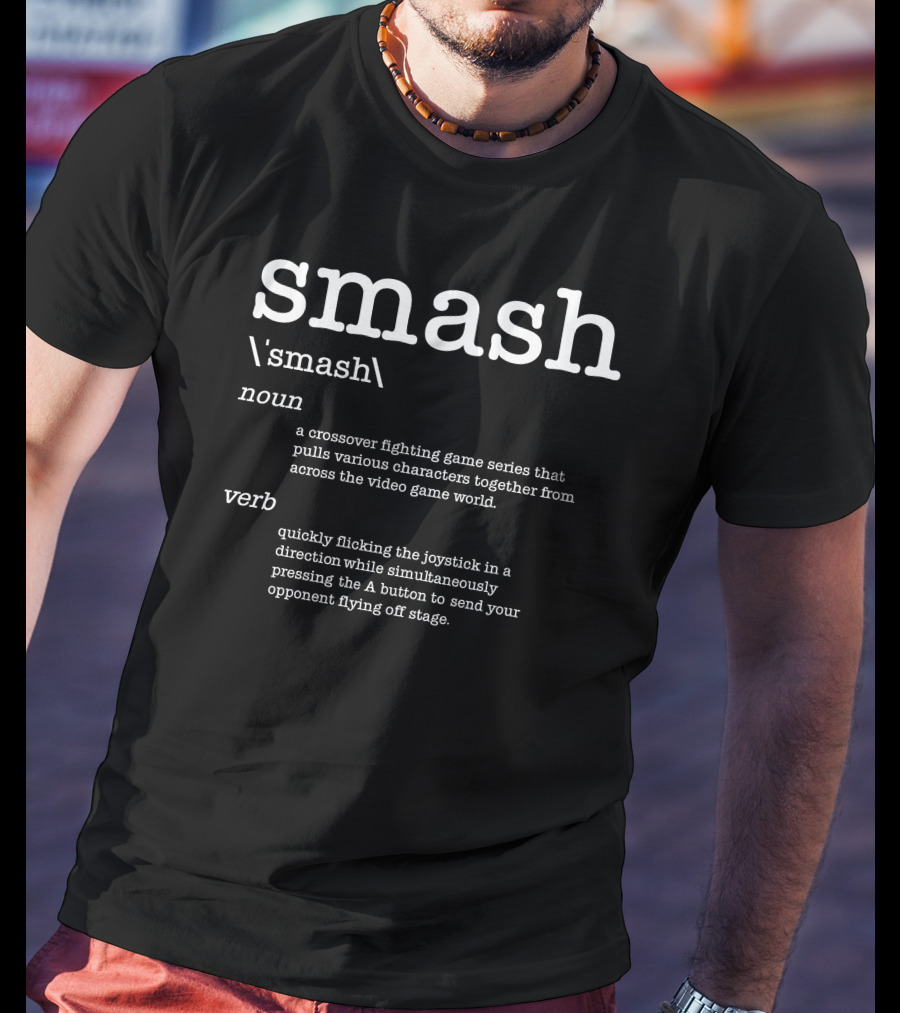 Smash Noun Crossover Fighting Game Series Characters Video Game World Verb Joystick Opponent T-Shirt