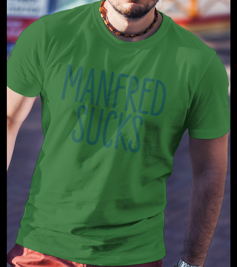 Manfred Sucks T-Shirt