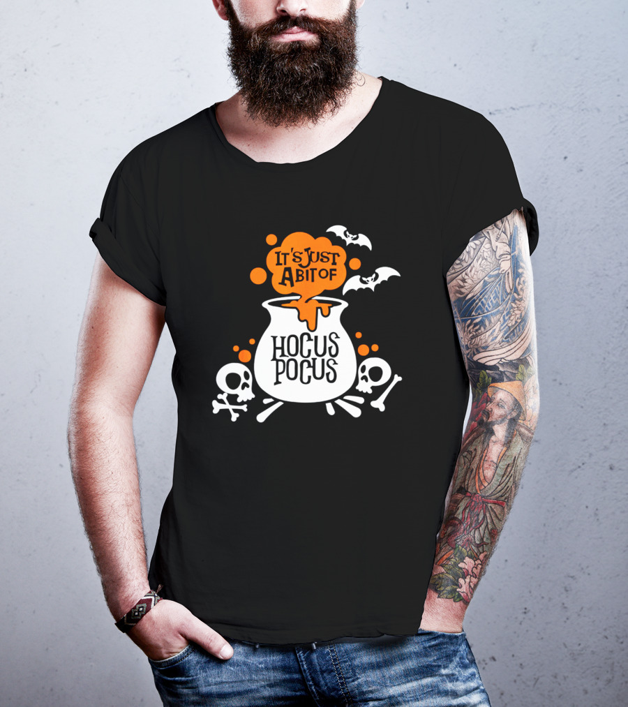 It's Just A Bit Of Hocus Pocus With Bats And Skulls Halloween T-Shirt
