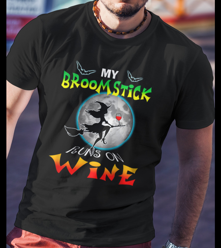 My Broomstick Runs On Wine Halloween Wine Lover Moon And Witch T-Shirt