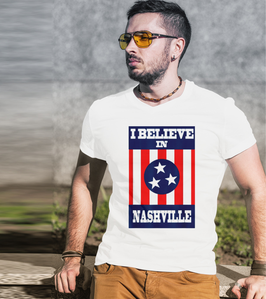 I Believe In Nashville Three Stars Stripes Iconic T-Shirt