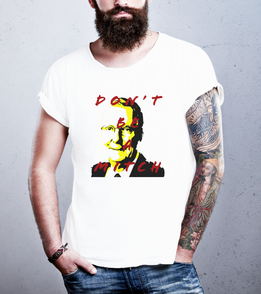 Don't Be A Mitch Pop T-Shirt