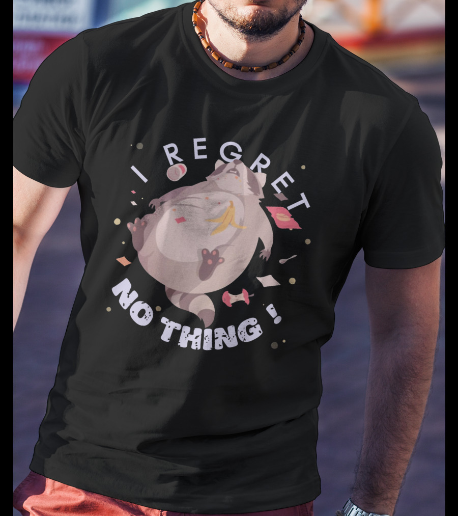 I Regret Nothing Raccoon Bananas Trash T-Shirt