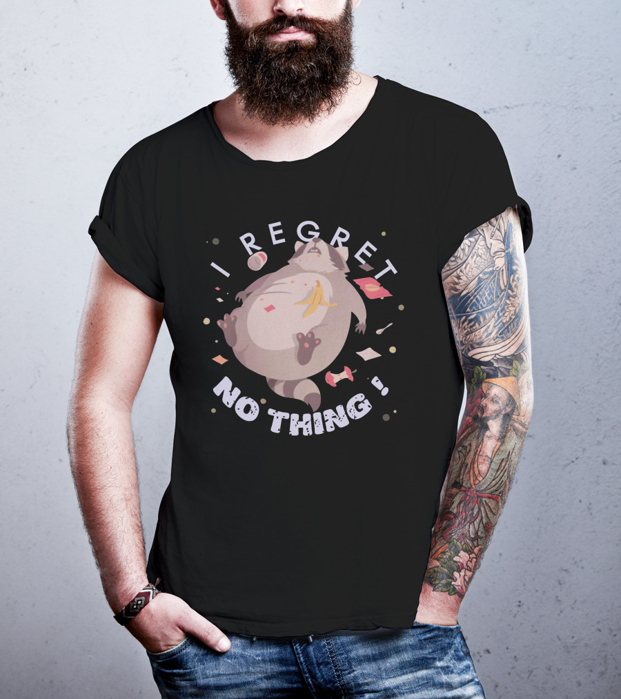 I Regret Nothing Raccoon Bananas Trash T-Shirt