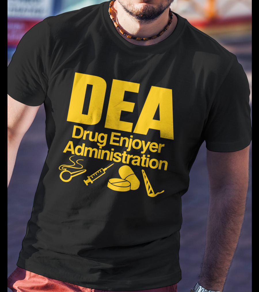 DEA Drug Enjoyer Administration Spoons Syringe Pills Razor Blade T-Shirt