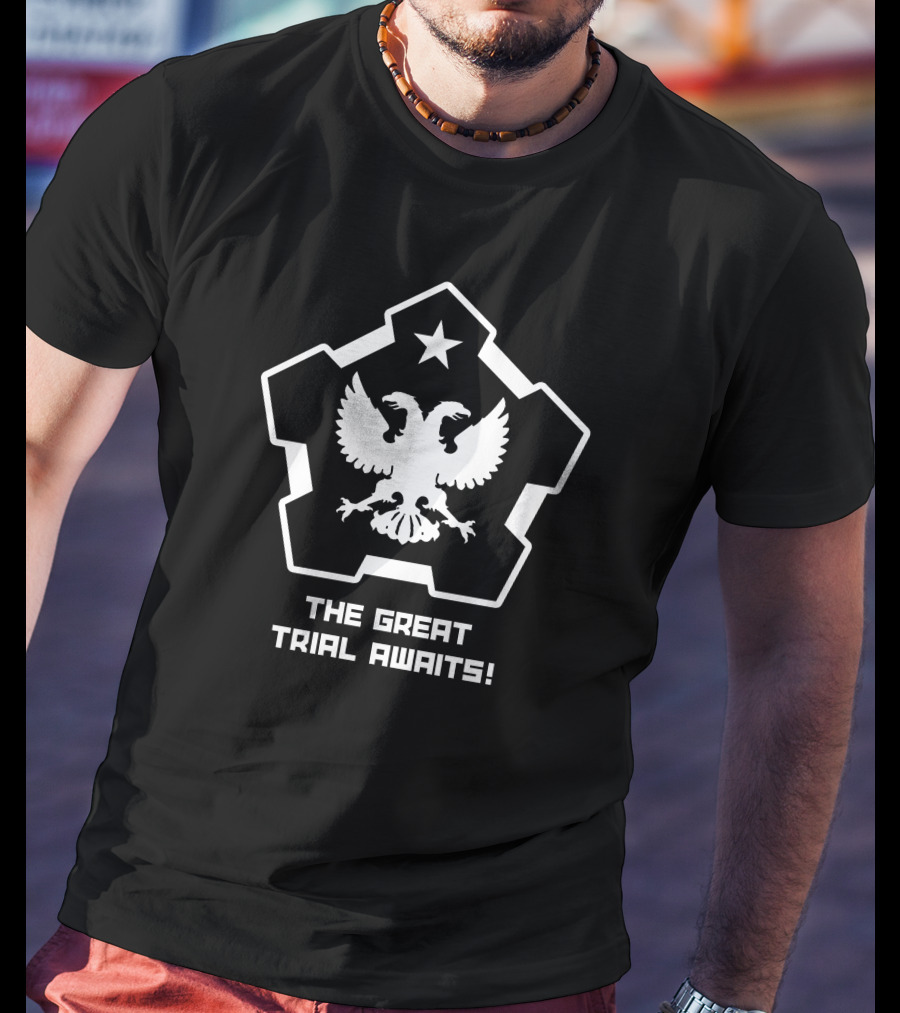 The Great Trial Awaits Double-Headed Eagle Star Badge T-Shirt