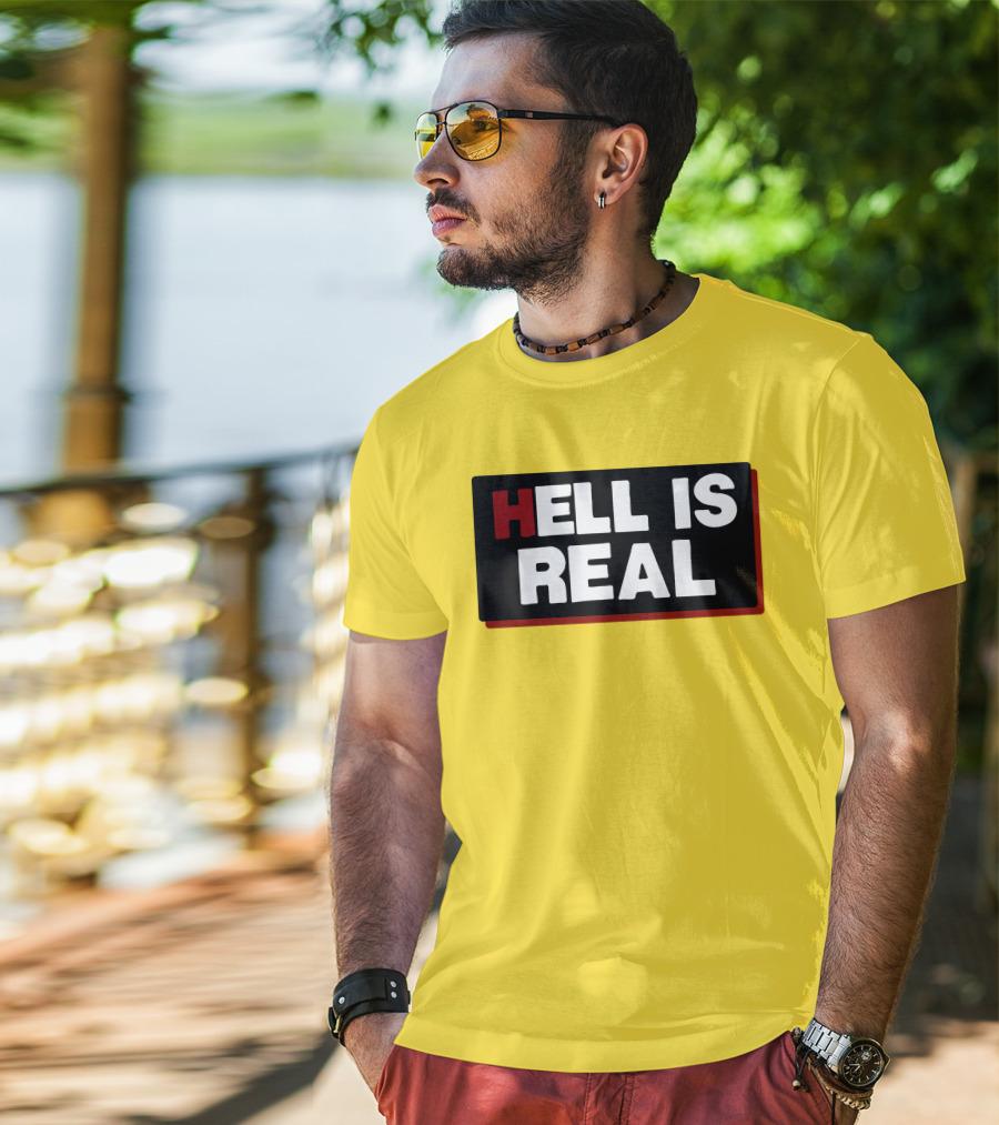 Colleen Craig Hell Is Real T-Shirt