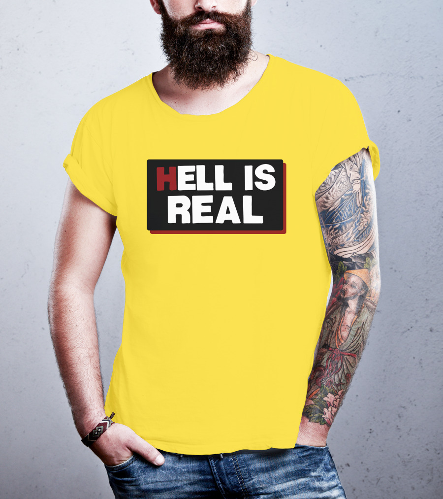 Colleen Craig Hell Is Real T-Shirt