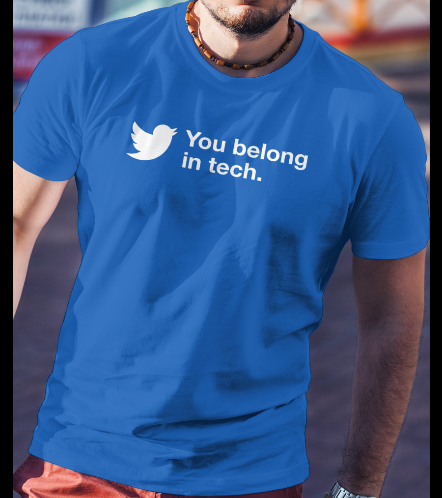 You Belong In Tech Twitter Bird T-Shirt