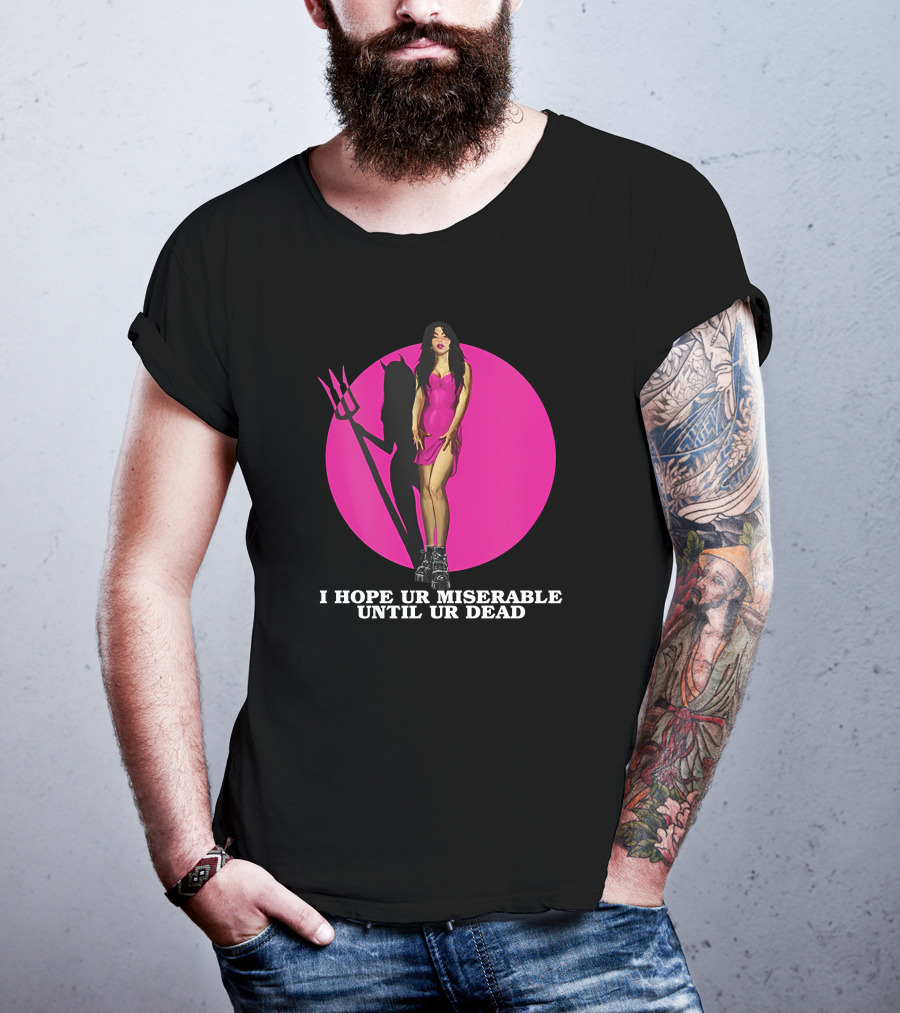 I Hope Ur Miserable Until Ur Dead Pink Devil Woman T-Shirt