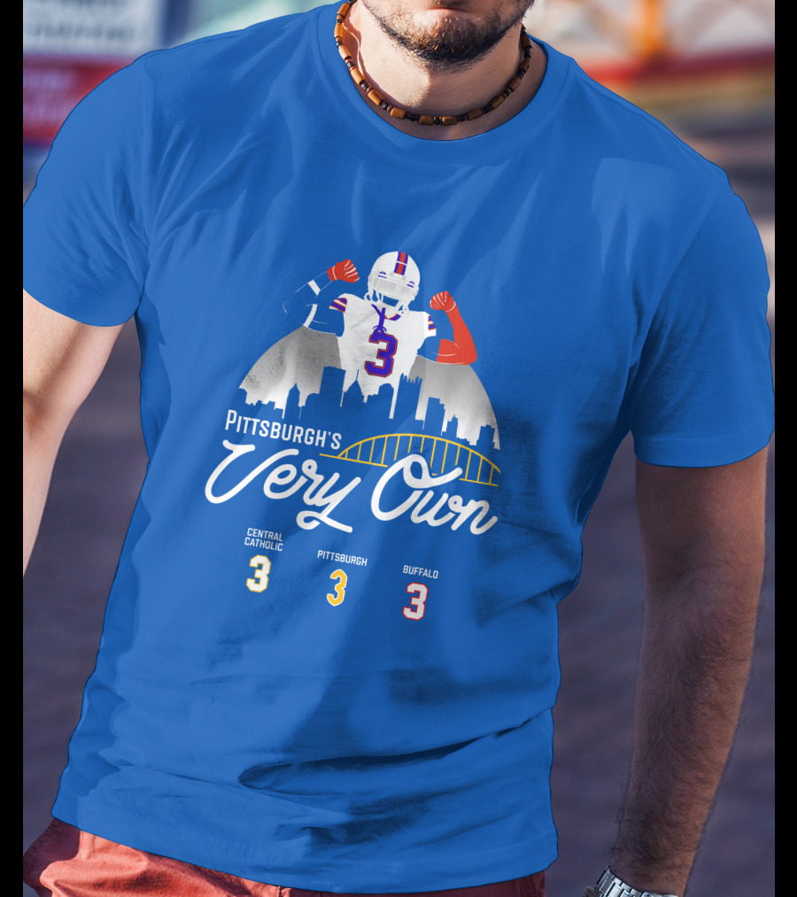 Pittsburgh's Very Own Central Catholic Pittsburgh Buffalo 3 T-Shirt