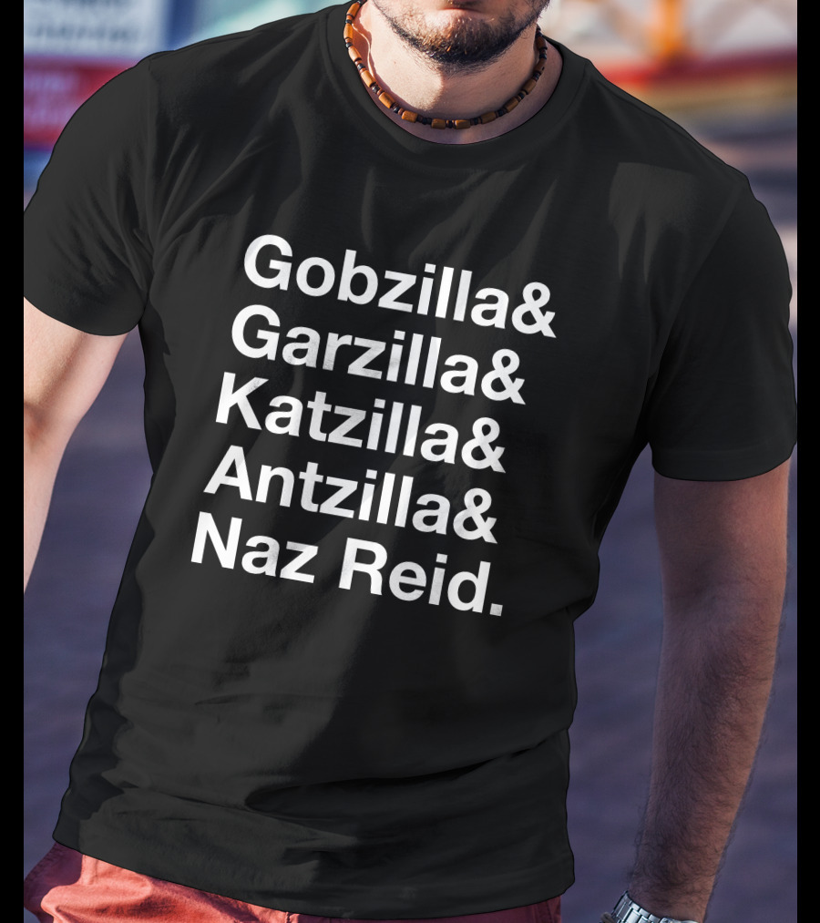 Gobzilla Garzilla Katzilla Antzilla Naz Reid T-Shirt