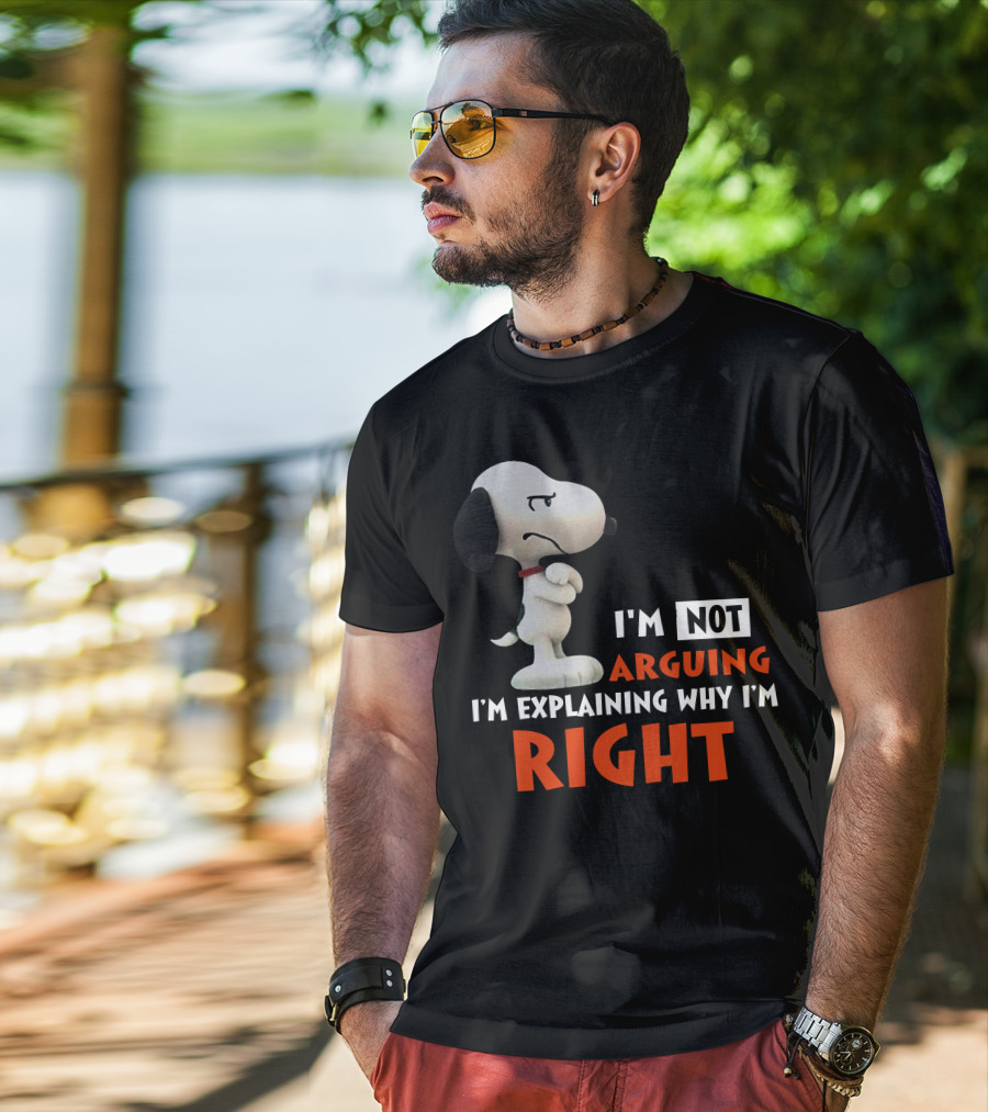 I'm Not Arguing I'm Explaining Why I'm Right Snoopy Classic Pose T-Shirt