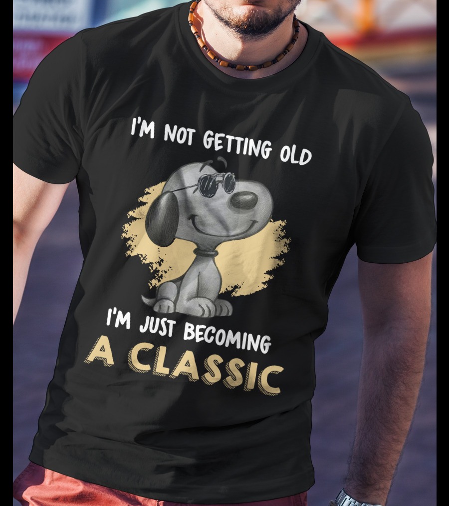 I’m Not Getting Old I’m Just Becoming A Classic Peanuts Snoopy T-Shirt