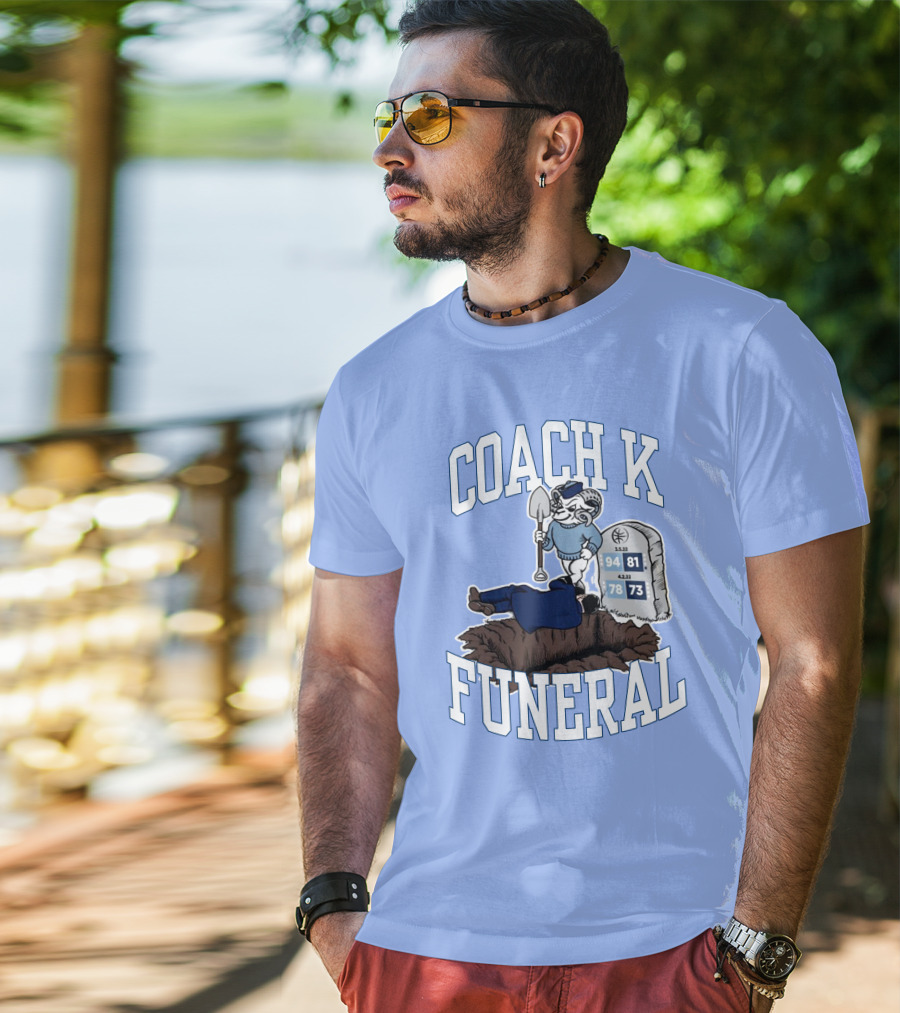 Coach K Funeral Basketball Rivalry Satire Blue Tombstone 94-81 42-78 73-73 T-Shirt