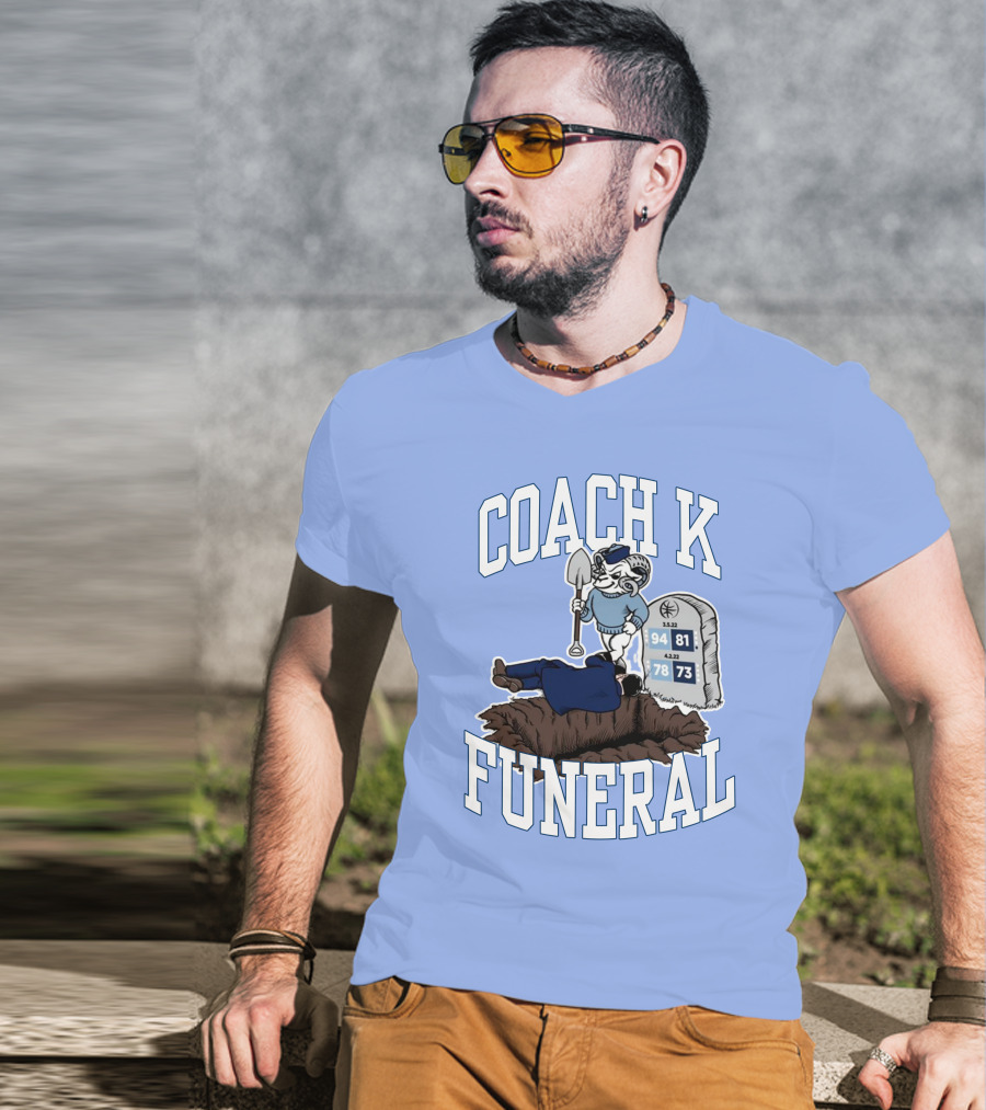 Coach K Funeral Basketball Rivalry Satire Blue Tombstone 94-81 42-78 73-73 T-Shirt