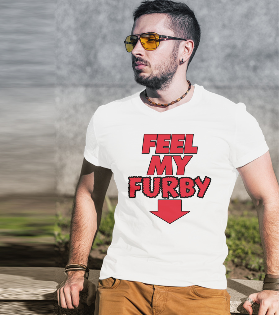 Feel My Furby Red Text With Downward Arrow T-Shirt