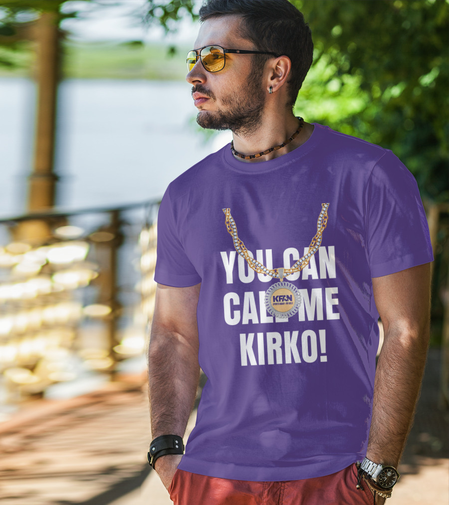 KFAN Sports Radio You Can Call Me Kirko T-Shirt