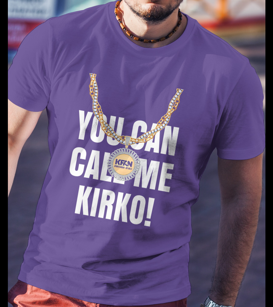 KFAN Sports Radio You Can Call Me Kirko T-Shirt