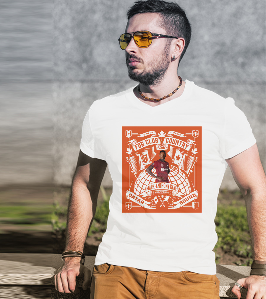 Mark Anthony Kaye Midfielder For Club And Country Qatar Bound T-Shirt