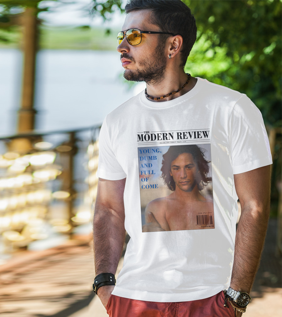 The Modern Review Young Dumb And Full Of Come June July 1993 Volume 3 Issue 1 UK Printed T-Shirt