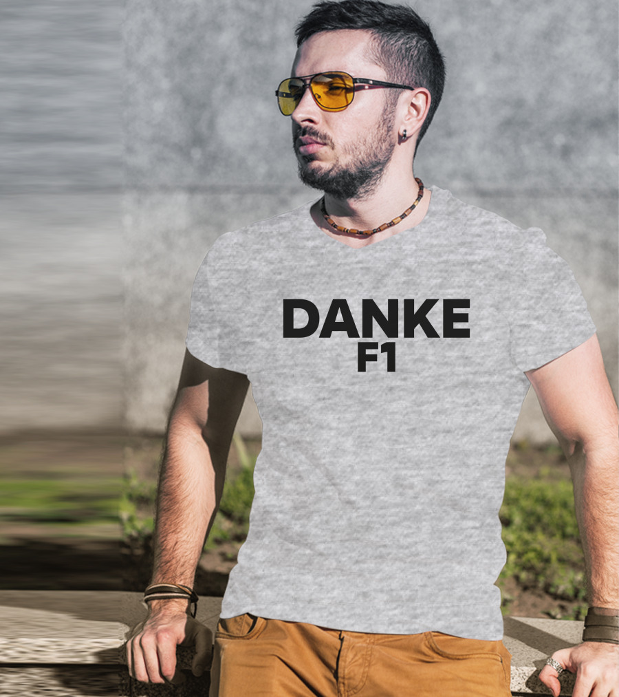 Danke F1 Racing Appreciation Formula One T-Shirt