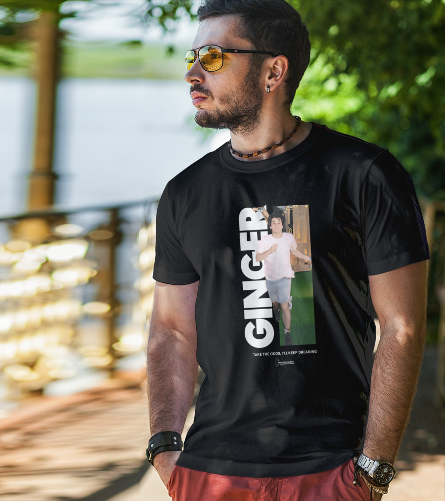 Ginger Brockhampton Take The Odds I'll Keep Dreaming T-Shirt