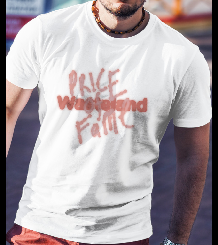 Wasteland Fame Price Of Fame T-Shirt