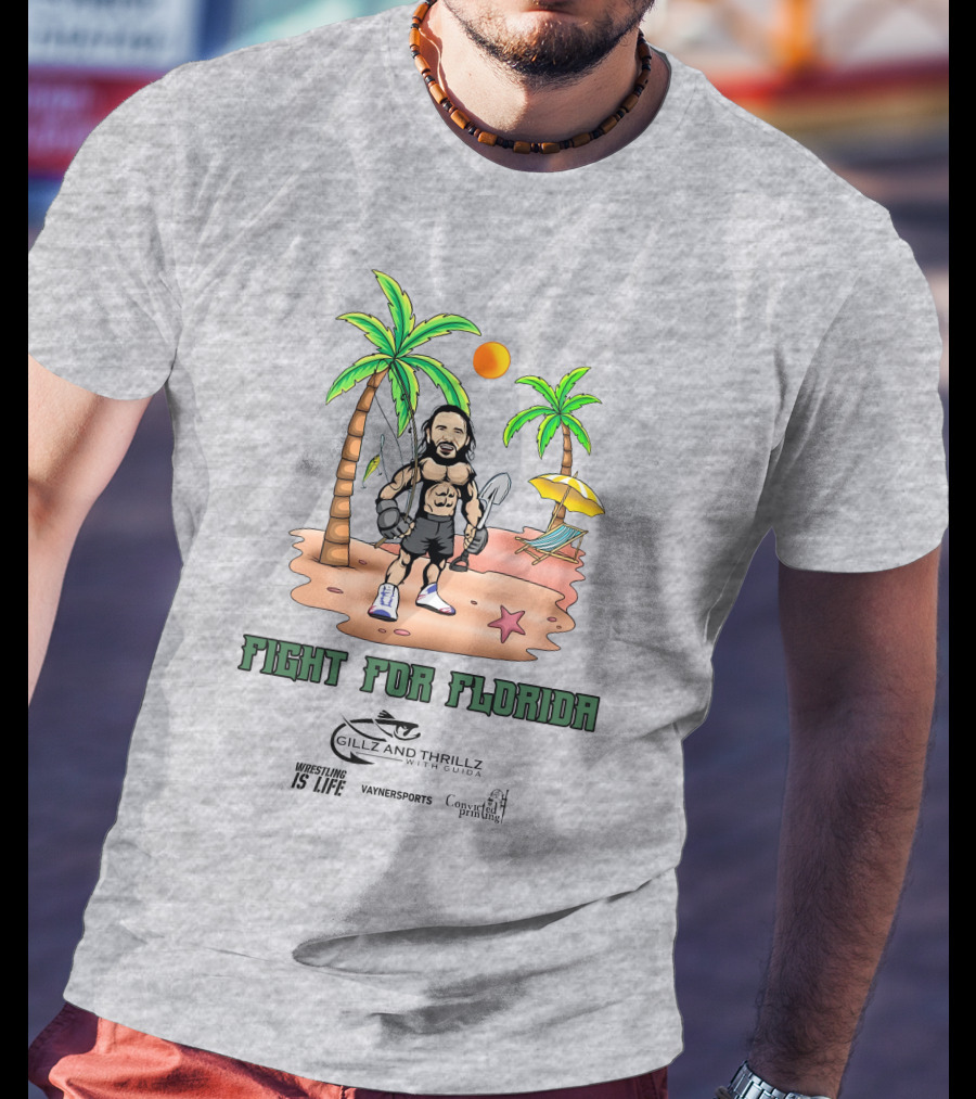 Fight For Florida Wrestling Is Life With VaynerSports Guida Gillz And Thrillz T-Shirt