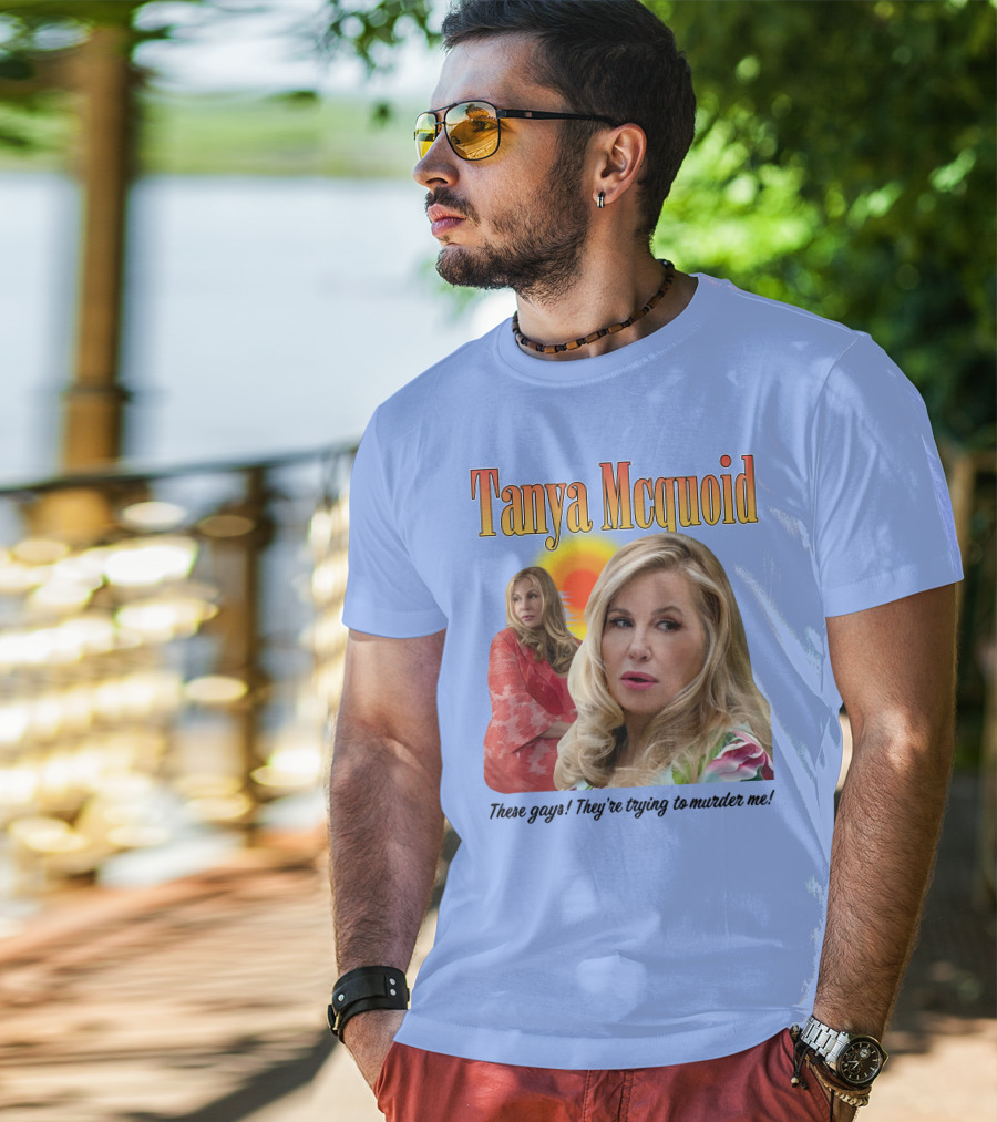 Tanya Mcquoid These Gays They're Trying To Murder Me Retro Sunset T-Shirt