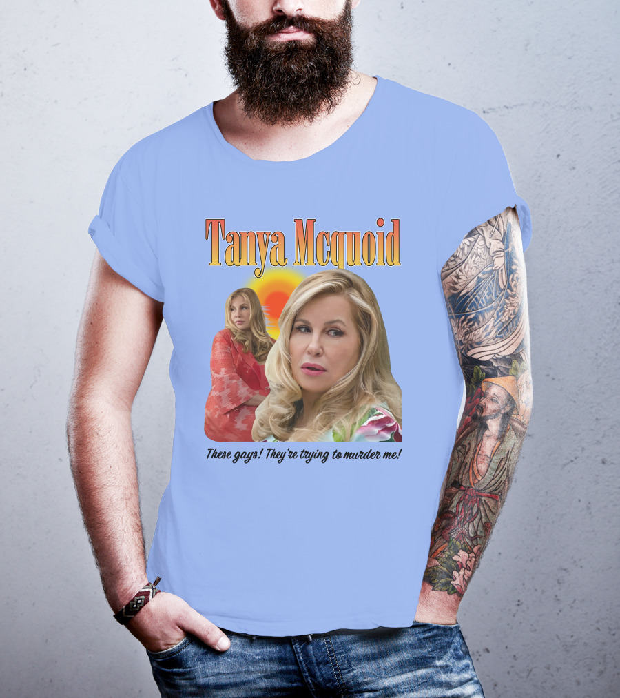 Tanya Mcquoid These Gays They're Trying To Murder Me Retro Sunset T-Shirt