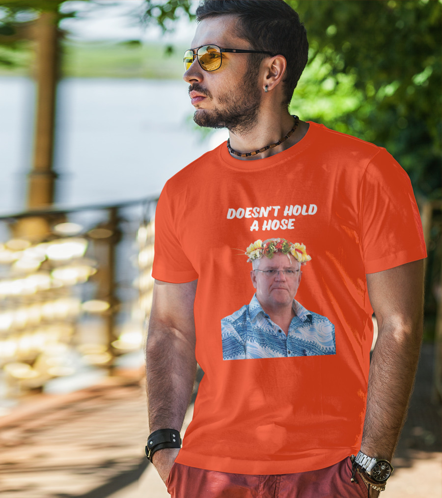 Doesn’t Hold A Hose Floral Shirt T-Shirt