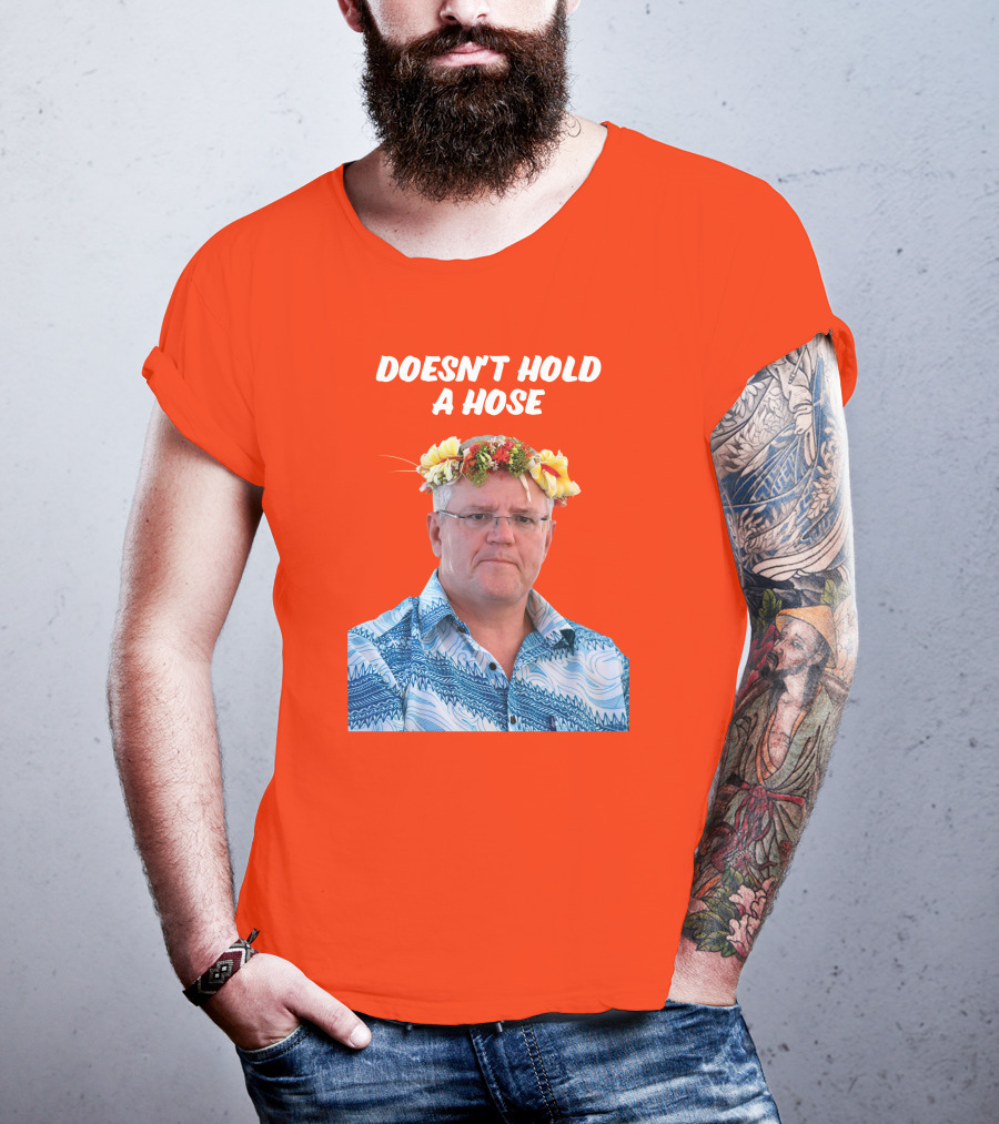 Doesn’t Hold A Hose Floral Shirt T-Shirt