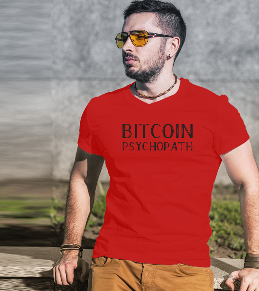 Bitcoin Psychopath FOMO21 T-Shirt