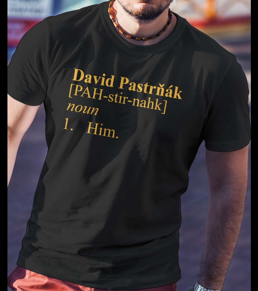 David Pastrnak PAH-stir-nahk Noun Him T-Shirt