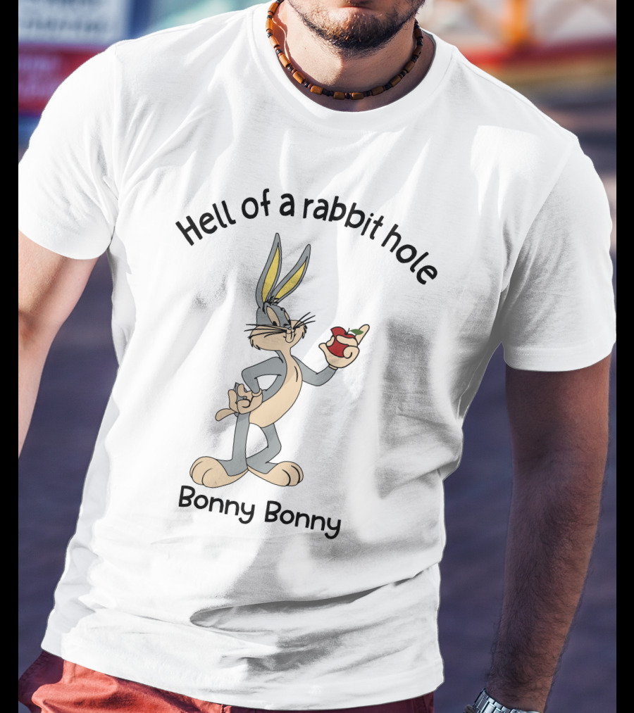 Hell Of A Rabbit Hole Bonny Bonny Bugs Apple T-Shirt