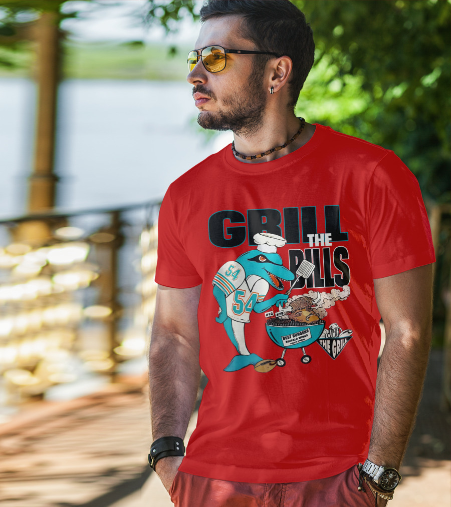 GRILL THE BILLS 54 BEST BURGERS BUFFALO WINGS THE GRILL 12 78 T-Shirt