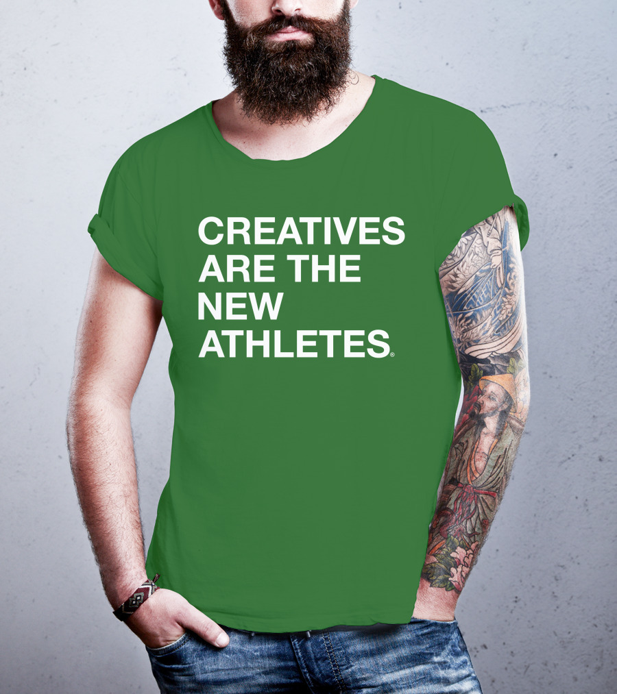 Brianpbosche Creatives Are The New Athletes T-Shirt