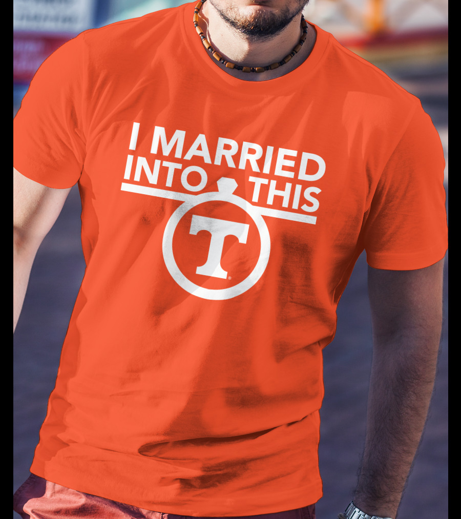 I Married Into This Tennessee Vols Champion T-Shirt