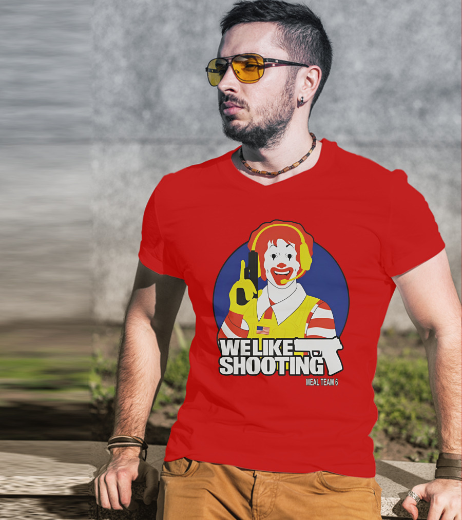 We Like Shooting Meal Team 6 Disturbing Visual T-Shirt